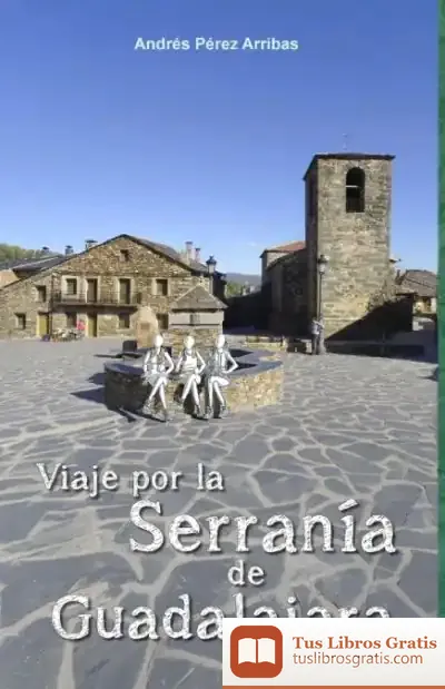 Descargar Viaje Por La Serranía De Guadalajara