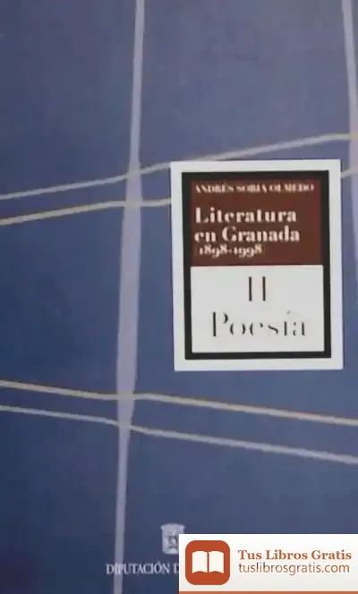 Descargar Literatura En Granada 1898-1998 Ii Poesia