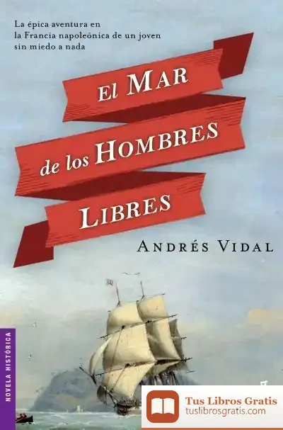 Descargar El Mar De Los Hombres Libres