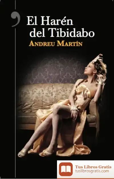 Descargar El Harén Del Tibidabo de Andreu Martín