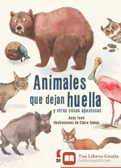 Descargar Animales Que Dejan Huella Y Otras Cosas Apestosas