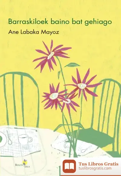 Descargar Barraskiloek Baino Bat Gehiago de Ane Labaka Mayoz