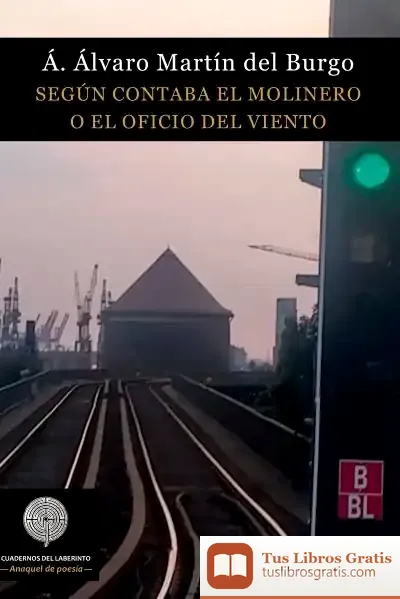 Descargar Según Contaba El Molinero O El Oficio Del Viento