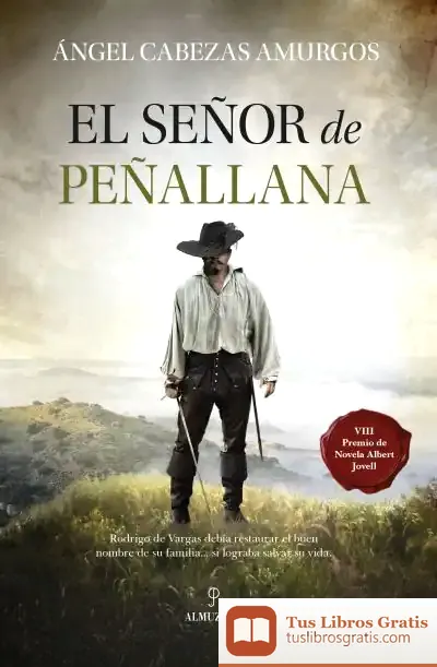 Descargar El Señor De Peñallana de Ángel Cabezas Amurgos