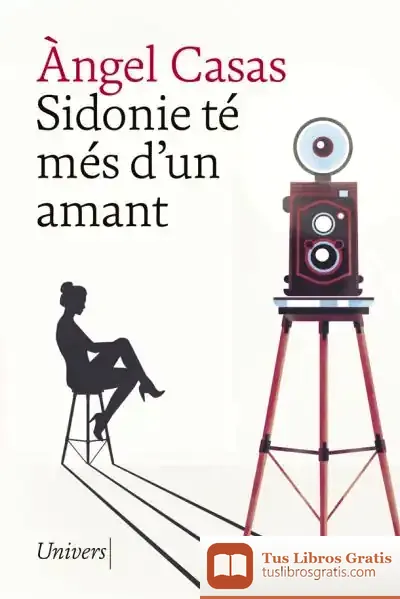Descargar Sidonie Té Més D'Un Amant de Ángel Casas