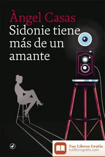 Descargar Sidonie Tiene Más De Un Amante de Ángel Casas