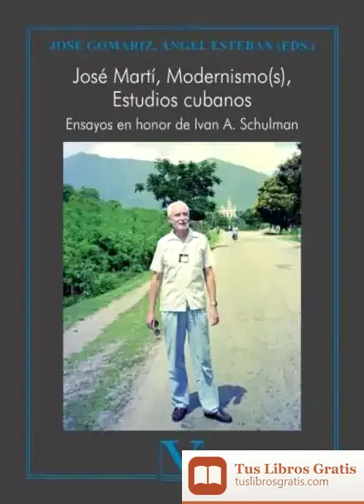 Descargar José Martí, Modernismo(S), Estudios Cubanos de Ángel Esteban