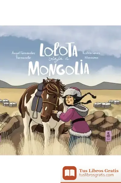 Descargar Lolota Viaja A Mongolia