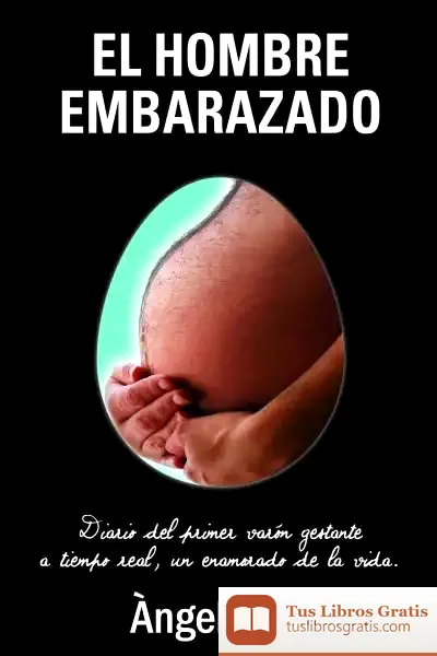 Descargar El Hombre Embarazado de Àngel Font