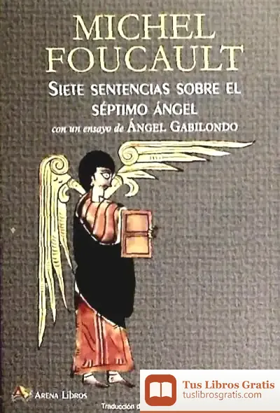 Descargar Siete Sentencias Sobre El Septimo Angel (2ºed) de José Mª Angos Ullate