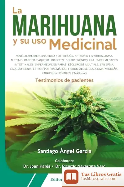 Descargar La Marihuana Y Su Uso Medicinal