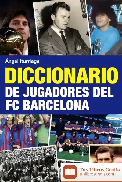 Descargar Diccionario De Jugadores Del Fc Barcelona
