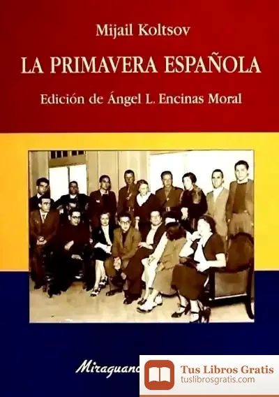 Descargar La Primavera Española de Ángel Luis Encinas Moral