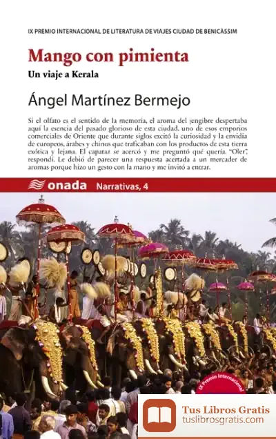 Descargar Mango Con Pimienta: Un Viaje A Kerala de Ángel Martínez Bermejo