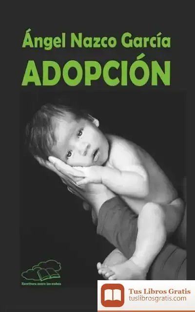 Descargar Adopción de Ángel Nazco García
