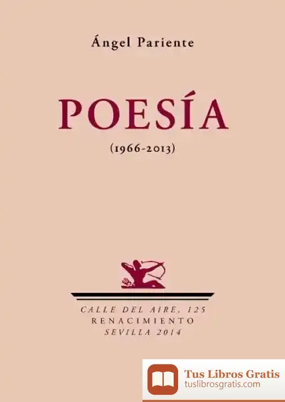 Descargar Poesía (1966-2013) de Ángel Pariente