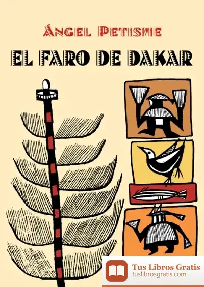 Descargar El Faro De Dakar de Ángel Petisme