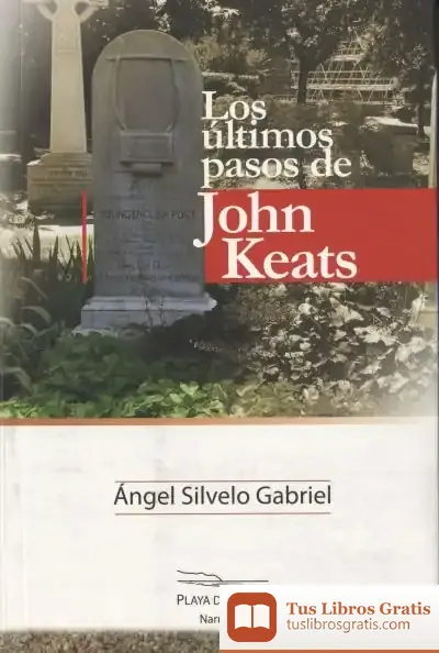 Descargar Los Últimos Pasos De John Keats