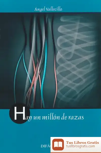 Descargar Hay Un Millón De Razas de Ángel Vallecillo