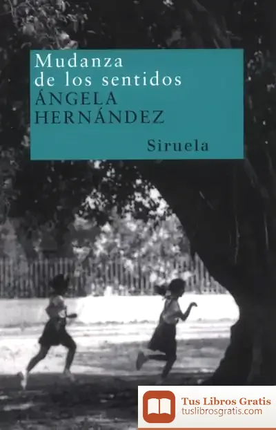 Descargar Mudanza De Los Sentidos