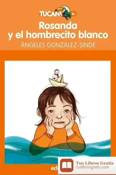 Descargar Rosanda Y El Hombrecillo Blanco de Ángeles González-sinde