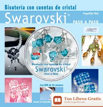 Descargar Bisutería Con Cuentas De Cristal Swarovski. Libro+Dvd