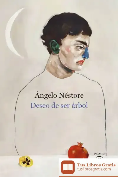 Descargar Deseo De Ser Árbol de Ángelo Néstore