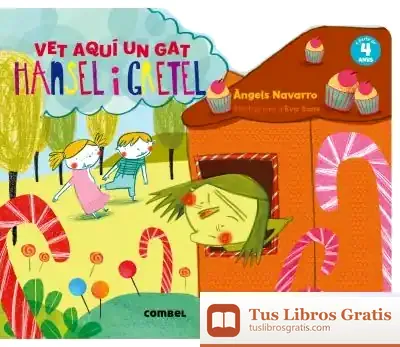 Descargar Hansel I Gretel. Vet Aquí Un Gat