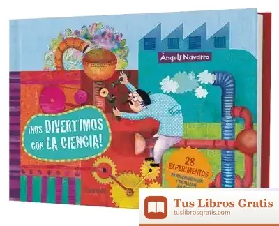 Descargar ¡Nos Divertimos Con La Ciencia!