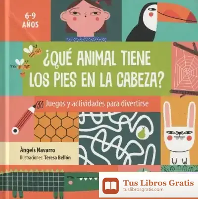 Descargar ¿Qué Animal Tiene Los Pies En La Cabeza?