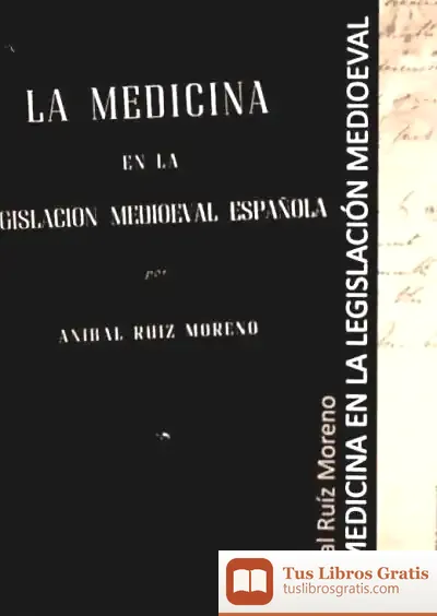 Descargar La Medicina En La Legislación Medieval de Wilbur
