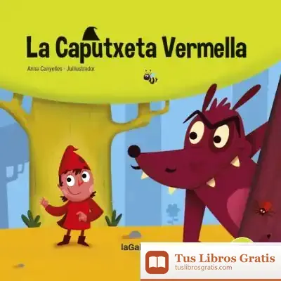 Descargar Caputxeta Vermella de Anna Canyelles Roca