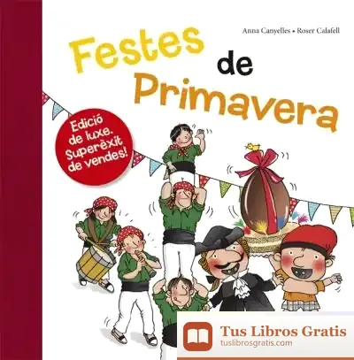 Descargar Festes De Primavera de Anna Canyelles Roca
