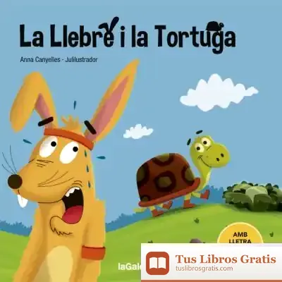 Descargar La Llebre I La Tortuga de Anna Canyelles Roca