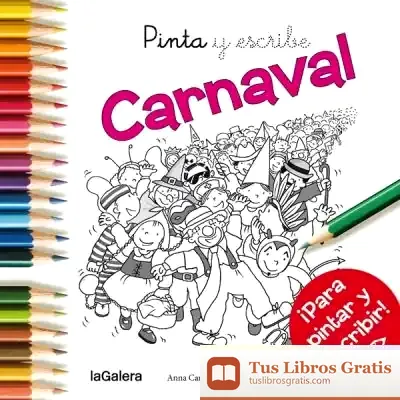 Descargar Pinta I Escriu Carnestoltes de Anna Canyelles Roca