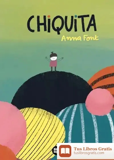 Descargar Chiquita de Anna Font