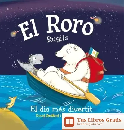 Descargar El Roro. Rugits: El Dia Més Divertit
