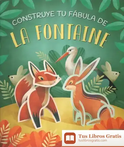 Descargar Construye Tu F?Bula De La Fontaine