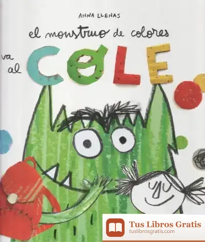 Descargar El Monstruo De Colores Va Al Cole