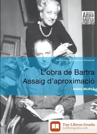 Descargar L'Obra De Bartra. Assaig D'Aproximació
