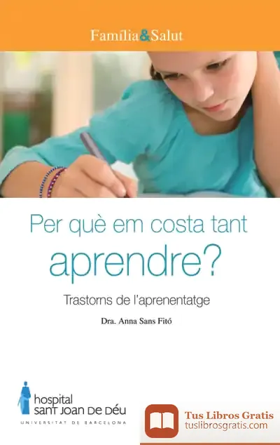Descargar Por Què Em Costa Tant Aprendre? Trastorns De L?Aprenentage