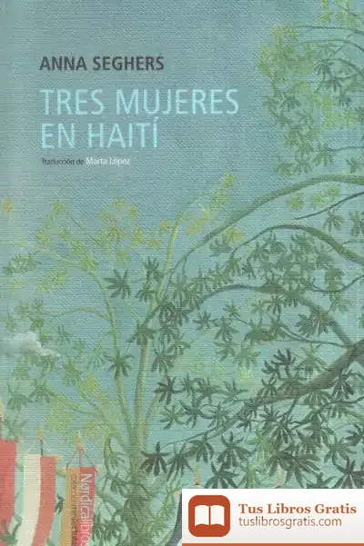 Descargar Tres Mujeres En Haití