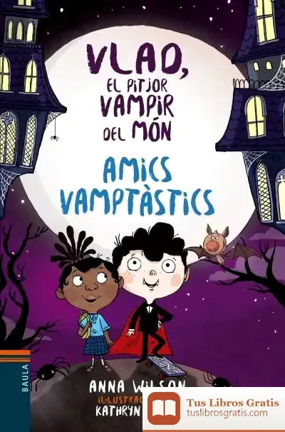 Descargar Amics Vamp Tastics de Anna Wilson