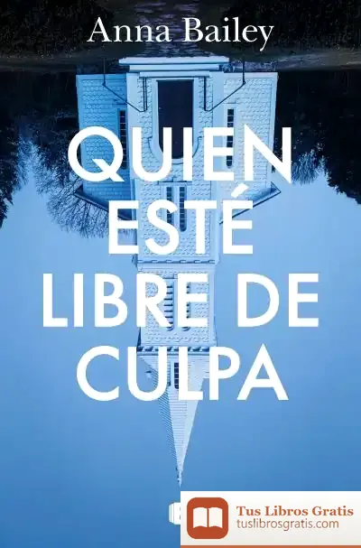 Descargar Quien Esté Libre De Culpa