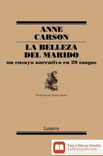 Descargar La Belleza Del Marido de Anne Carson