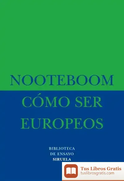 Descargar Cómo Ser Europeos