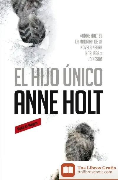 Descargar El Hijo Único de Anne Holt