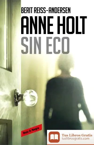 Descargar Hanne Wilhelmsen 6. Sin Eco de Anne Holt