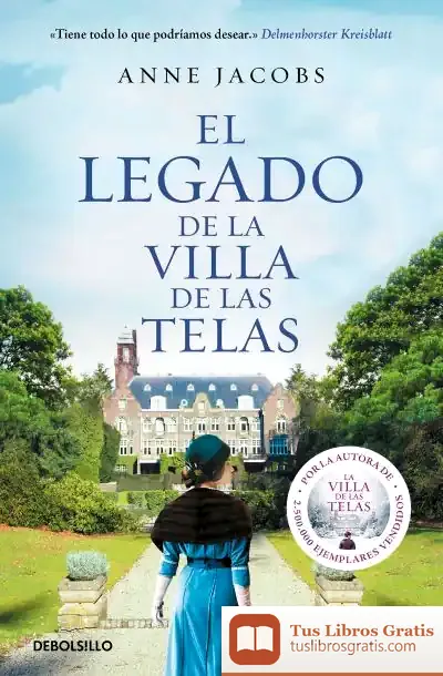 Descargar El Legado De La Villa De Las Telas de Anne Jacobs