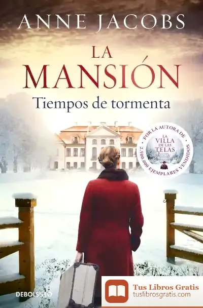 Descargar La Mansión. Tiempos De Tormenta de Anne Jacobs